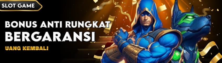 BONUS ANTI RUNGKAD!! BERSAMA NOS138