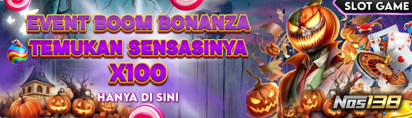 EVENT BOOOM BONANZA NOS138