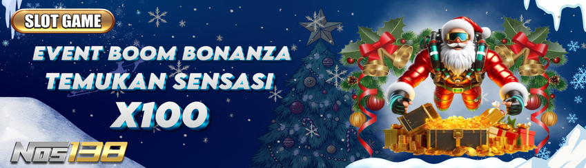 EVENT BOOOM BONANZA NOS138