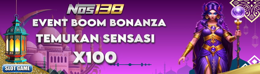 EVENT BOOOM BONANZA NOS138